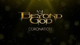 Beyond God - Coronation