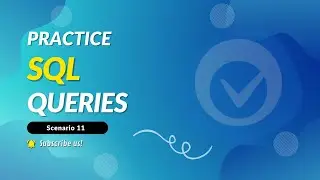 SQL Server LEN Function | Practice SQL Queries | Scenario-11