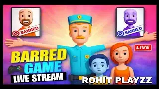 Barred Game Live Streaming With Rohit Playzz