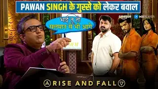 Pawan Singh In Reality Show Rise and Fall || पहले दिन आयी बड़ी मुश्किल 🤕 || Rise And Fall Live Show