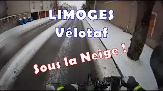 Vélotaf - Couzeix - Limoges Ouest - Sous la neige ! 07/01/2026