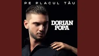 Pe placul tău
