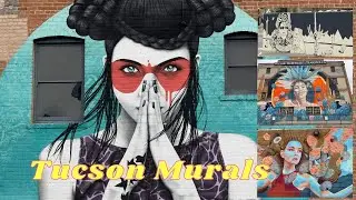 Tucson Murals 2024