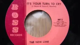 The New Lime - It's Your Turn To Cry