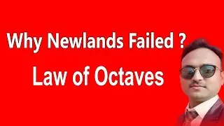 Why Newlands’ Law of Octaves Failed? |Newland's Octaves | Periodic Table History