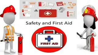 Fire safety and First aid