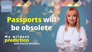 'Passports will be obsolete' | My Wildest Prediction with Karoli Hindriks