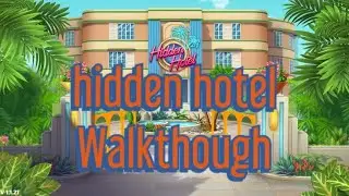 Hidden hotel game play walkthrough