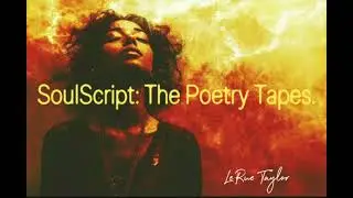 Thank you&mdash; SoulScript (Epilogue) | The Healing Outro | SoulScript: The Poetry Tapes