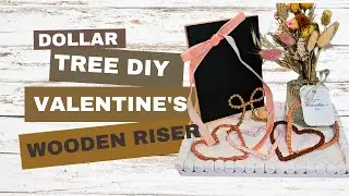 Dollar Tree DIY: Wooden Riser