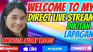 Angelita Alday vlogs is live ISANG LINGGO NA LANG.