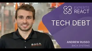 #expertsreact Episode 1 - Technical Debt - with Andrew Russo,  Salesforce Architect, BACA Systems