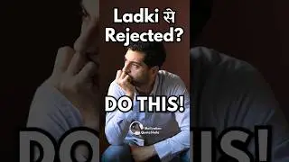 Pyar में Ladki से Rejected! 💔 Best Breakup Motivational Story #motivationalstory #breakupmotivation