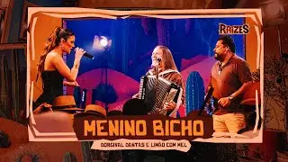 MENINO BICHO - Dorgival Dantas e Limão com Mel (DVD Raízes)