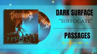 Dark Surface - Suffocate