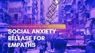 ENERGY HEALING MUSIC - For Social Anxiety [SHORT AND POWERFUL]