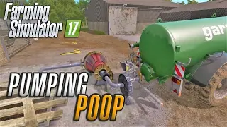 Farming Simulator 2017 | PUMPING POOP! | Coldborough Park Farm | Episode 12