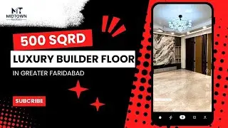 500 Sqrd Luxury Builder Floor in Greater Faridabad | Most Beautiful Property You'll Ever See🔥 | 4K