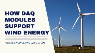 How DAQ Modules Support Wind Energy Testing