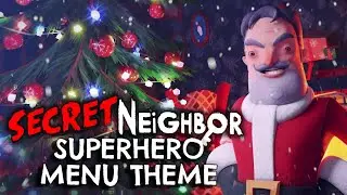 *NEW* Superhero Main Menu Theme (Secret Neighbor OST)