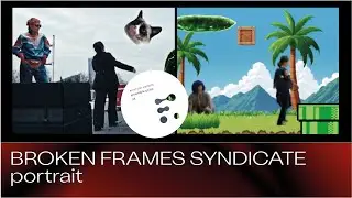 BROKEN FRAMES SYNDICATE