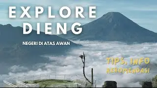 MISI MENCARI LAUTAN AWAN DI DIENG! DESTINASI WISATA DIENG WONOSOBO YANG GA BISA DILEWATIN!!