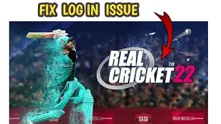 Fix Real Cricket 22 Login problem (rc log in problem solution)