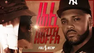 MATH HOFFA VS. ILL WILL (Full Recap)