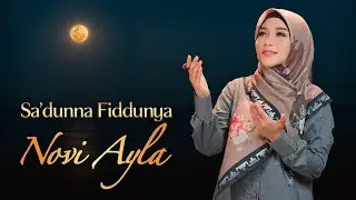 Novi Ayla - Sa'dunna Fiddunya (Official Music Video)
