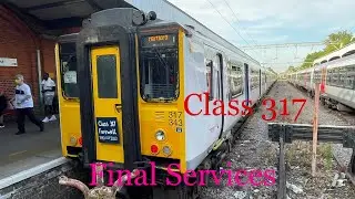 Farewell, Class 317 | Final Day of Services of the Class 317 | 16.07.2022