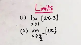 ~Limits~Concept based problems involving greatest Integer Function and fractional part function~