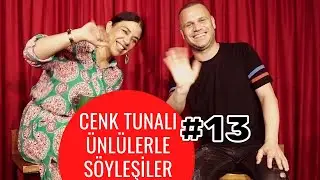 Yeşim Ceren Bozoğlu | Cenk Tunalı İle Ünlülerle Söyleşiler  #13