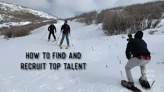 E72 : How to find and recruit top talent