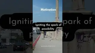 Power of Motivation #47