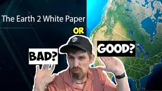 Earth 2 WHITE PAPER: Is it BAD or GOOD?!
