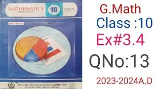 Class 10 General Math Arts Group Solutions: Exercise 3.4,  QNo.13