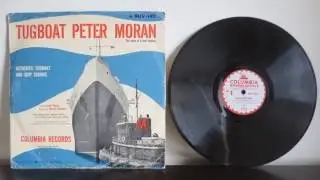 78RPM - Tugboat Peter Moran . Authentic Tugboat and Ship sound. MJV-142, by Leo Paris