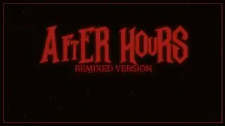 The Weeknd - Hardest To Love | Scared To Live [Remixed Version]