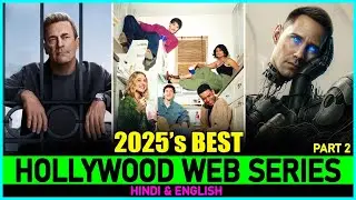 7 HOLLYWOOD SERIES You Must WATCH in 2025🤯(Part 2)