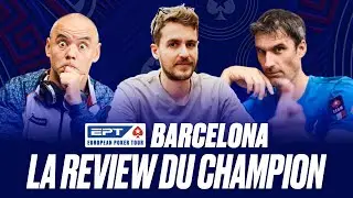 REVIEW AVEC THOMAS EYCHENNE - CHAMPION EPT BARCELONE 2025 &hearts;️&spades;️