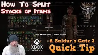 Baldur's Gate 3 Quick Tip for the Controller - How To Split Stacks of Items