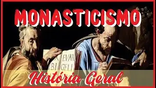 Monasticismo Medieval - Aula 01