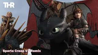 How To Train Your Dragon Trilogy - Sparta Creep V2 Remix