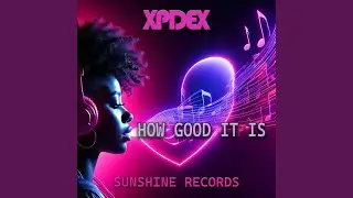 How Good It Is
