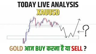 Today XAUUSD GOLD Analysis || GOLD Live Analysis || Today GOLD Forecast in Hindi