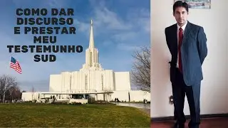 Como discursar e prestar o meu testemunho SUD