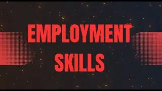Employment Skills Video