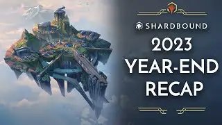 Shardbound 2023 Year-End Recap: Community Highlights, Global Impact, and New Gameplay Sneak Peek! 🌎