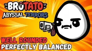 Well Rounded perfectly balanced, as all things should be | Brotato: Abyssal Terrors