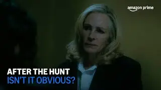 After the Hunt | Isn't It Obvious? | Amazon Prime